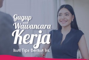 Gugup Saat Wawancara Kerja? Ikuti Tips Berikut Ini! | TopKarir.com